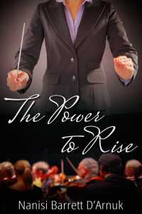 صورة الغلاف: The Power to Rise 9781697903546