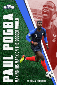 Cover image: Paul Pogba 1st edition 9781634940498