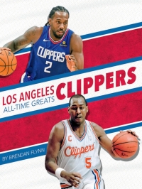 Imagen de portada: Los Angeles Clippers All-Time Greats 1st edition 9781634941556