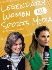 Imagen de portada: Legendary Women in Sports Media 1st edition 9781634942805