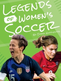 Imagen de portada: Legends of Women’s Soccer 1st edition 9781634942843