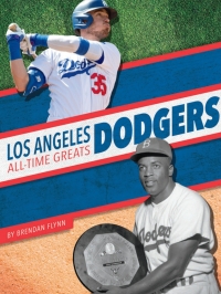 Cover image: Los Angeles Dodgers All-Time Greats 1st edition 9781634942928