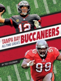 表紙画像: Tampa Bay Buccaneers All-Time Greats 1st edition 9781634943673