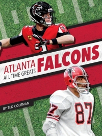 表紙画像: Atlanta Falcons All-Time Greats 1st edition 9781634944205