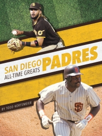 表紙画像: San Diego Padres All-Time Greats 1st edition 9781634945080