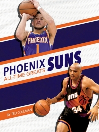 表紙画像: Phoenix Suns All-Time Greats 1st edition 9781634946056
