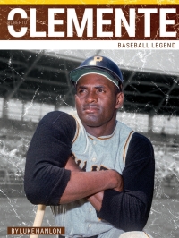 Cover image: Roberto Clemente 1st edition 9781634947862