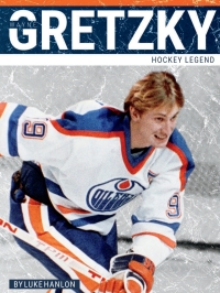 Omslagafbeelding: Wayne Gretzky 1st edition 9781634947879