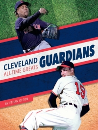 صورة الغلاف: Cleveland Guardians All-Time Greats 1st edition 9781634947947
