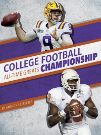 Imagen de portada: College Football Championship All-Time Greats 1st edition 9781634948616