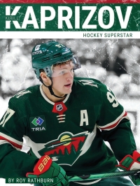 Cover image: Kirill Kaprizov: Hockey Superstar 1st edition 9781634948739