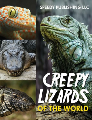 Cover image: Creepy Lizards Of The World 9781635011036