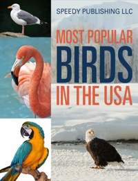 Titelbild: Most Popular Birds In The USA 9781635011067