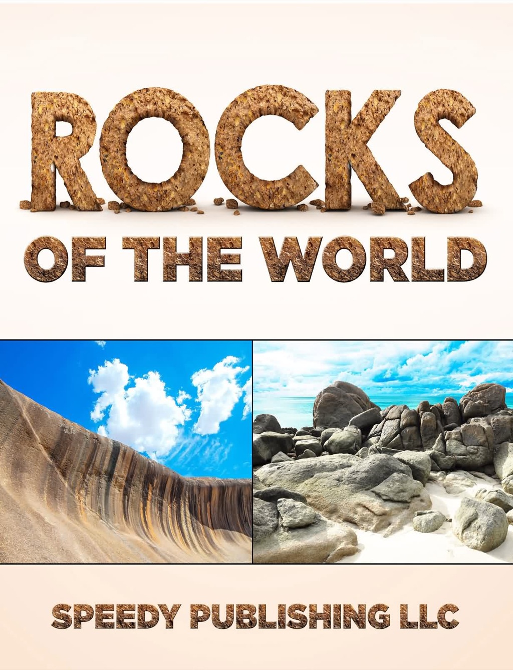 Rocks Of The World Rocks and Minerals Book For Kids