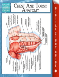 صورة الغلاف: Chest And Torso Anatomy (Speedy Study Guide) 9781635013009