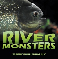 Omslagafbeelding: River Monsters 9781635014716