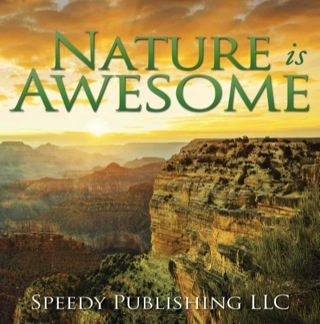 Imagen de portada: Nature is Awesome 9781635014730