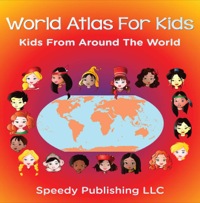 Omslagafbeelding: World Atlas For Kids - Kids From Around The World 9781635014839