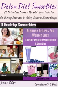 Cover image: Detoxing Recipes: 28 Smoothie Detox Recipes