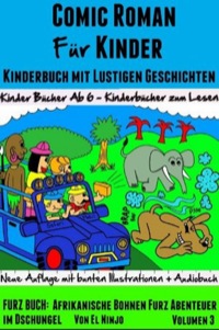 表紙画像: Furz Buch: Kinderbuch Mit Lustigen Geschichten Im Dschungel