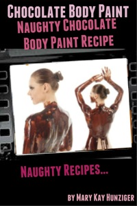 Omslagafbeelding: Naughty Chocolate Body Paint Recipes