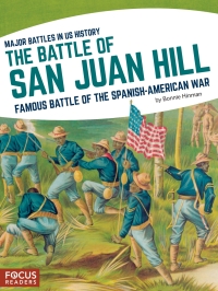 Imagen de portada: The Battle of San Juan Hill 1st edition 9781635170221