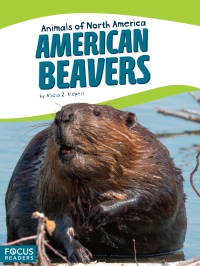表紙画像: American Beavers 1st edition 9781635170283