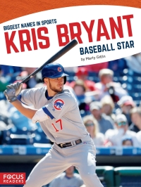Cover image: Kris Bryant 1st edition 9781635170399
