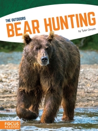 Imagen de portada: Bear Hunting 1st edition 9781635172249