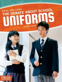 Cover image: The Debate About School Uniforms 1st edition 9781635175257