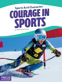 Cover image: Courage in Sports 1st edition 9781635175318