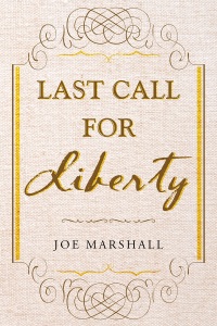 Titelbild: Last Call For Liberty 9781635251890