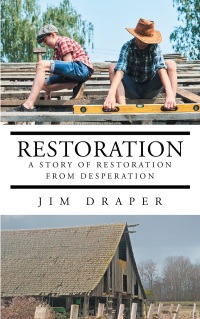 Omslagafbeelding: Restoration: A Story of Restoration from Desperation 9781635252330