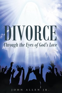 صورة الغلاف: Divorce: Through the Eyes of God's Love 9781635253481