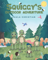 Imagen de portada: Squiggy's Outdoor Adventure 9781635255553