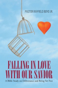 Cover image: Falling in Love with Our Savior:  A Bible Study on Deliverance and Being Set Free 9781635257847