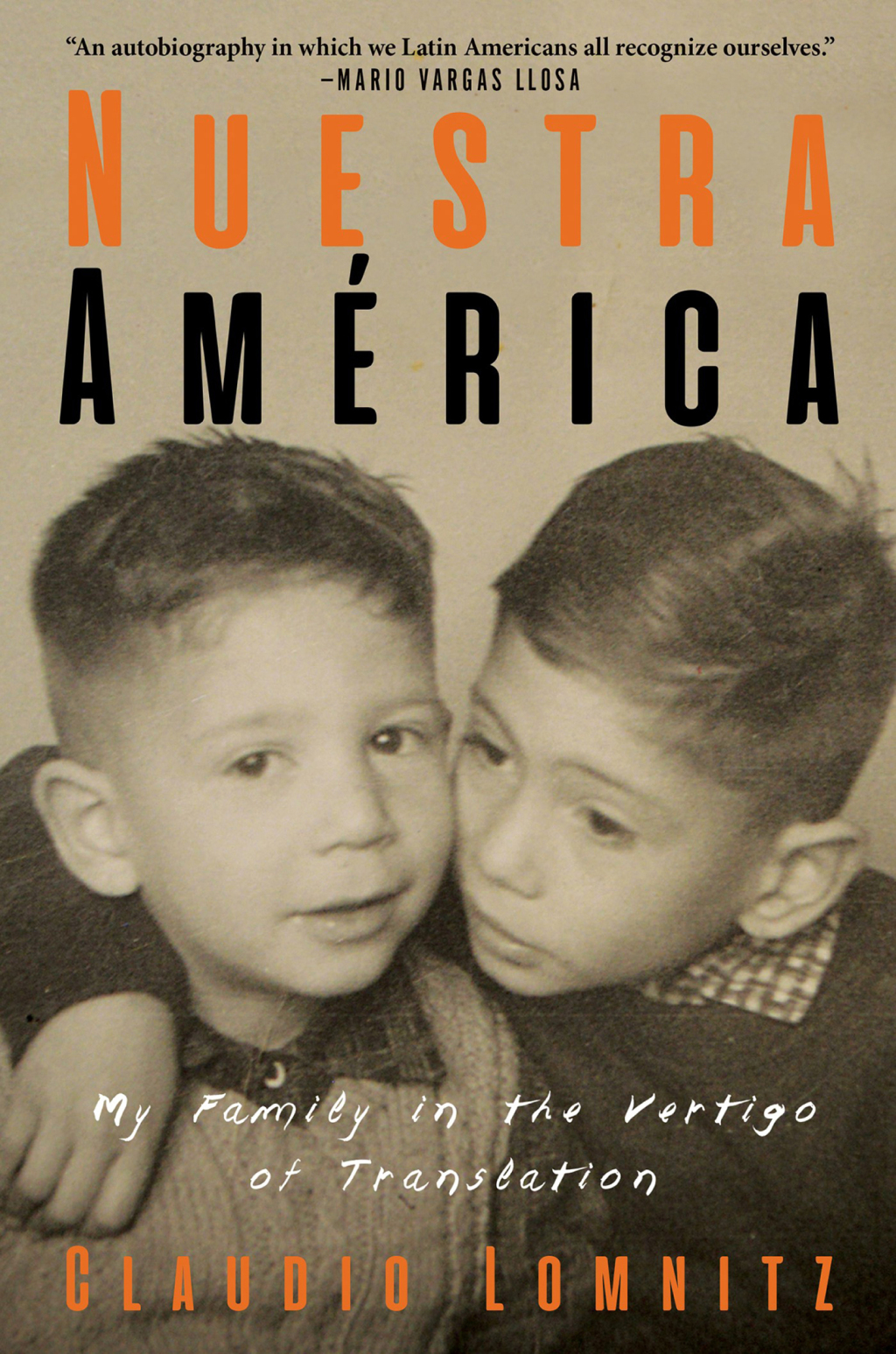 Nuestra América My Family in the Vertigo of Translation