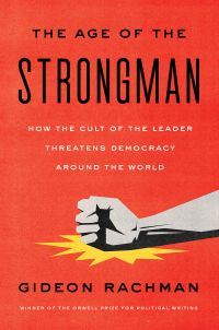 Cover image: The Age of the Strongman 9781635422801