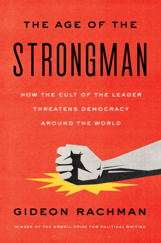 Cover image: The Age of the Strongman 9781635422801