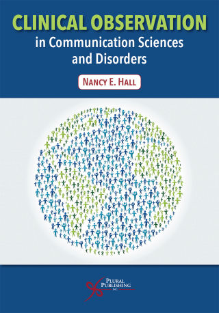 Cover image: Clinical Observation in Communication Sciences and Disorders 1st edition 9781635500196