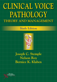 Imagen de portada: Clinical Voice Pathology: Theory and Management 6th edition 9781635500288