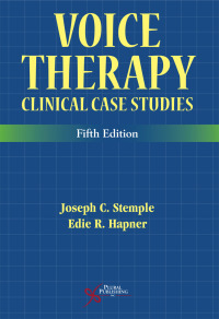 Cover image: Voice Therapy: Clinical Case Studies, Fifth Edition 5th edition 9781635500356