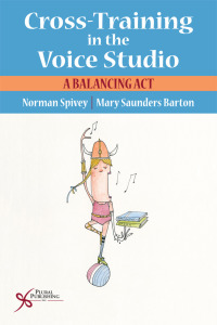 Omslagafbeelding: Cross-Training in the Voice Studio: A Balancing Act 1st edition 9781635500370
