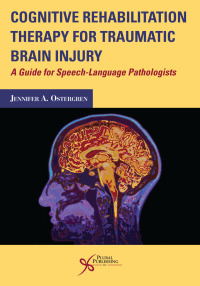 Imagen de portada: Cognitive Rehabilitation Therapy for Traumatic Brain Injury: A Guide for Speech-Language Pathologists 1st edition 9781597567893