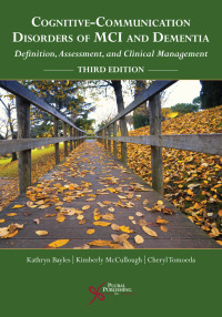 صورة الغلاف: Cognitive-Communication Disorders of MCI and Dementia: Definition, Assessment, and Clinical Managemen 3rd edition 9781635500608