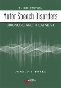 Cover image: Motor Speech Disorders: Diagnosis and Treatment 3rd edition 9781635500950