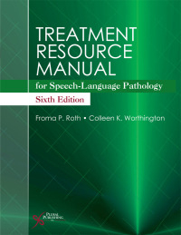 表紙画像: Treatment Resource Manual for Speech-Language Pathology 6th edition 9781635501186