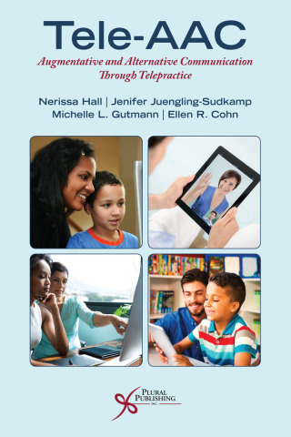 Imagen de portada: Tele-AAC: Augmentative and Alternative Communication through Telepractice 1st edition 9781635501452
