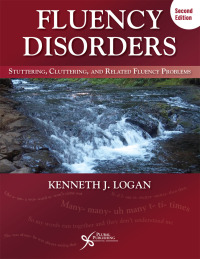صورة الغلاف: Fluency Disorders: Stuttering, Cluttering, and Related Fluency Problems 2nd edition 9781635501476