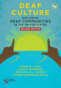 Titelbild: Deaf Culture: Exploring Deaf Communities in the United States 2nd edition 9781635501735